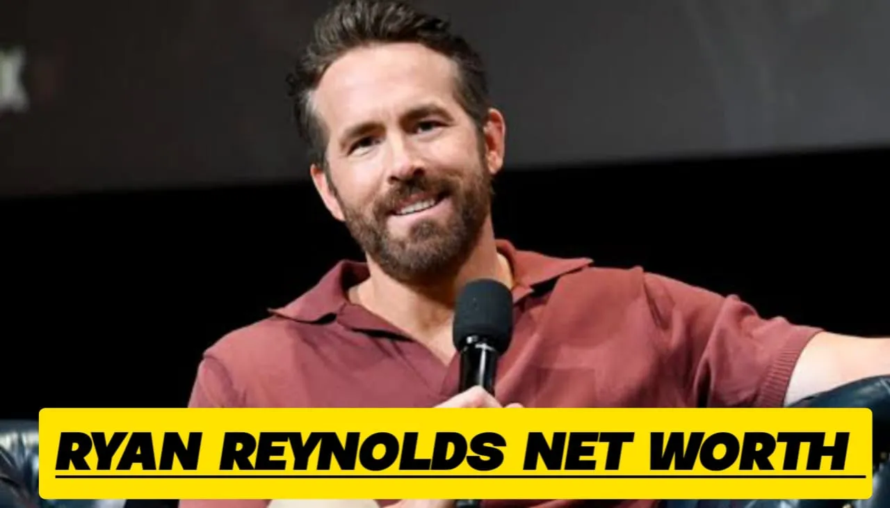 Ryan Reynolds Net Worth
