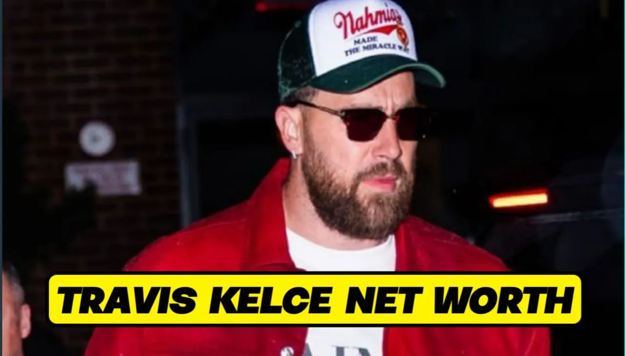 Travis Kelce Net Worth 2025: Career Earnings, Business Ventures