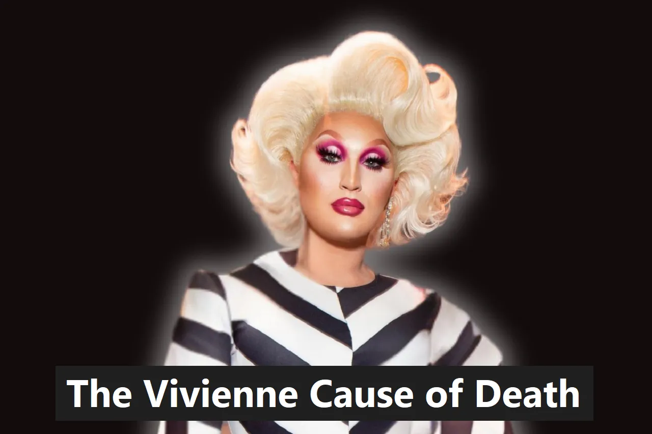 The Vivienne Cause of Death