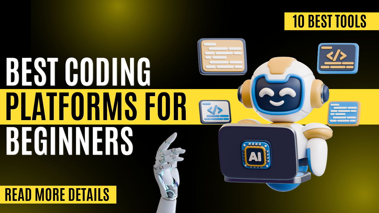 Best Coding Platforms for Beginners 2025