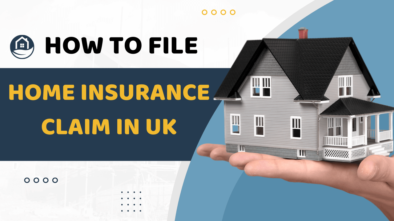 How to file a home insurance claim in UK